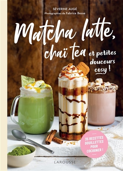 Front cover_Matcha latte, chaï tea et petites douceurs cosy !