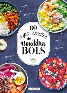 Front cover_60 super-recettes de bouddha bols