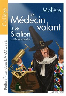 Couverture_Le médecin volant ; Le Sicilien ou L'amour peintre