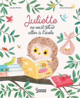 Couverture_Juliette ne veut plus aller à l'école