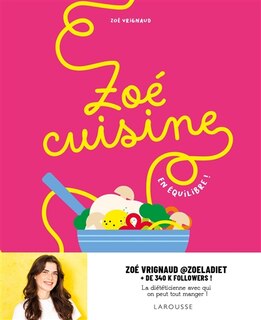 Zoé cuisine: en équilibre !