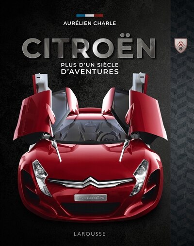 Couverture_Citroën : plus d'un siècle d'aventures