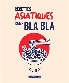 Front cover_Recettes asiatiques sans bla bla
