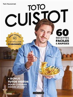 Front cover_Toto cuistot : 60 recettes faciles & rapides