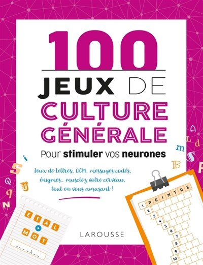 Front cover_100 jeux de culture générale pour stimuler vos neurones