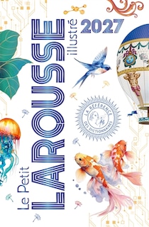 Couverture_Le petit Larousse illustr&eacute; 2027