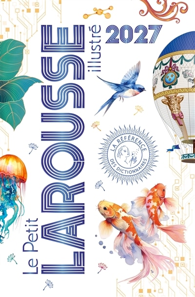 Couverture_Le petit Larousse illustr&eacute; 2027