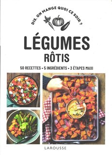 Front cover_Légumes rôtis Dis, on mange quoi ce soir ?