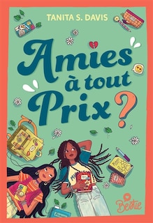Couverture_Amies &agrave; tout prix ?