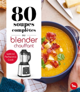 Couverture_80 soupes compl&egrave;tes avec Soup & co
