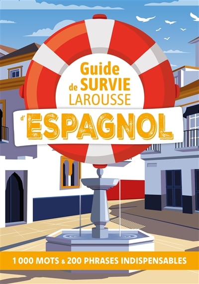 Couverture_Guide de survie Larousse d'espagnol