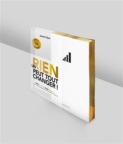 Front cover_Un rien peut tout changer ! : micro-actions, méga-impact... : de minuscules changements vont transformer votre vie
