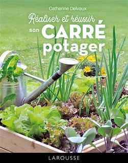 Front cover_R&eacute;aliser et r&eacute;ussir son carr&eacute; potager