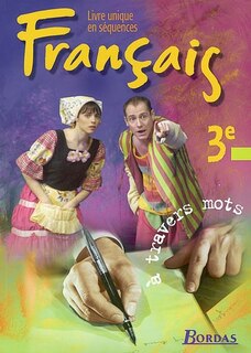 Front cover_A travers mots, livre unique en séquences, français 3e
