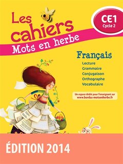 Front cover_Les cahiers mots en herbe français : CE1, cycle 2
