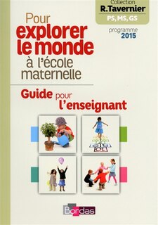 Front cover_Pour explorer le monde à l'école maternelle PS, MS, GS