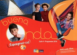 Buena onda, espagnol LV2, 5e A1: cycle 4, programme 2016