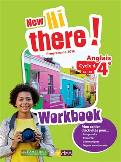 Couverture_New Hi there ! anglais 4e, cycle 4, A2-B1 : workbook : programme 2016