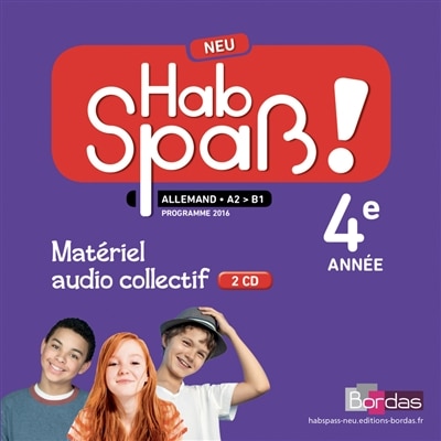 Front cover_Hab Spass ! Neu : allemand, A2-B1, 4e année, programme 2016 : matériel audio collectif