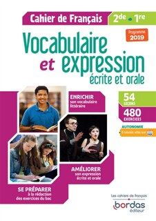 Front cover_Vocabulaire et expression écrite et orale 2de, 1re : cahier de français : programme 2019