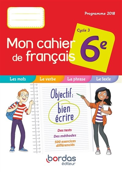 Couverture_Mon cahier de français 6e, cycle 3 : programme 2018