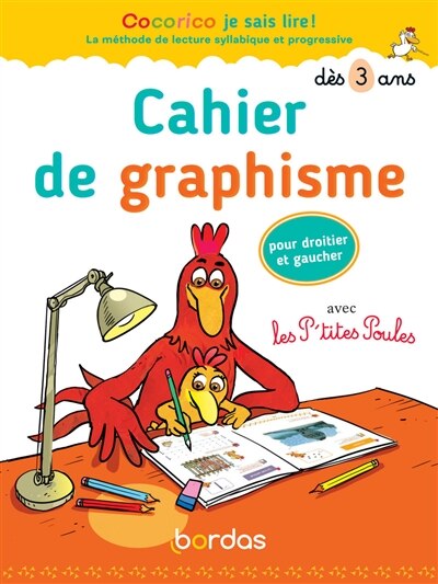 Couverture_Cahier de graphisme avec les p'tites poules : dès 3 ans : pour droitier et gaucher