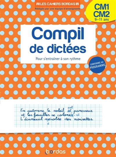 Front cover_Compil de dictées CM1-CM2, 9-11 ans