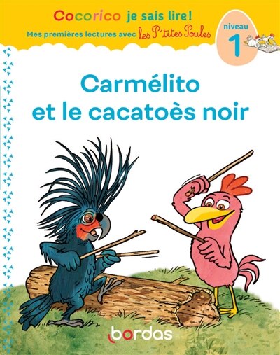 Couverture_Carmélito et le cacatoès noir : niveau 1