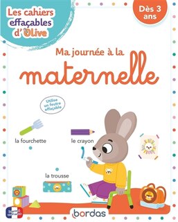 Couverture_Ma journée à la maternelle : dès 3 ans