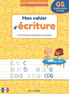Couverture_Mon cahier d'écriture : entraînement méthodique à l'écriture : GS maternelle, 5-6 ans