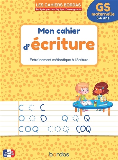 Couverture_Mon cahier d'écriture : entraînement méthodique à l'écriture : GS maternelle, 5-6 ans