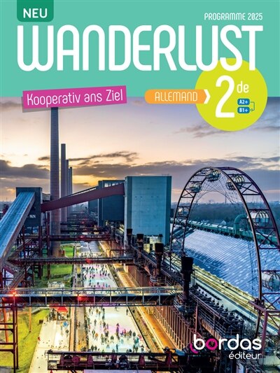 Front cover_Wanderlust Neu, Kooperativ ans Ziel, allemand 2de, A2+-B1+