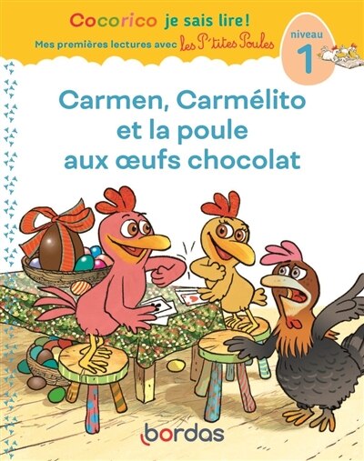 Couverture_Carmen, Carmélito et la poule aux oeufs chocolat : niveau 1