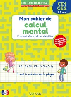 Front cover_Cahier de calcul mental CE1, CE2, 7-9 ans : entraînement à calculer vite et bien