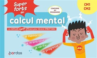 Couverture_Super forts en calcul mental CM1, CM2