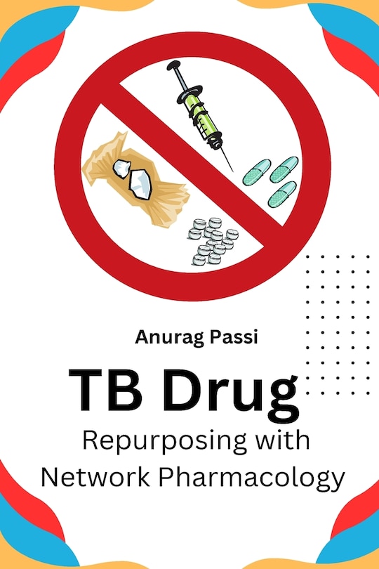 Front cover_TB Drug Repurposing With Network Pharmacology