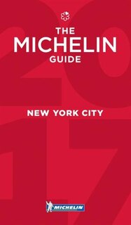 Michelin Guide New York City 2017: Restaurants