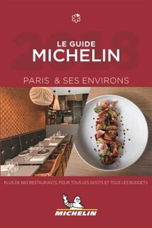 Michelin Guide Paris & Ses Environs 2018 (in French)