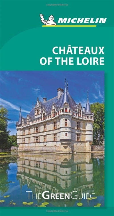 Michelin Green Guide Chateaux Of The Loire, 12e