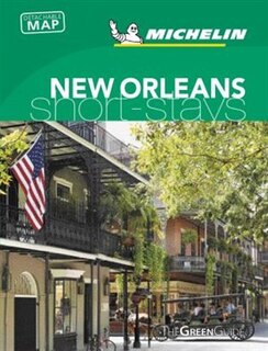 Front cover_Michelin Green Guide Short Stays New Orleans