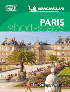 Couverture_Michelin Green Guide Short Stays Paris