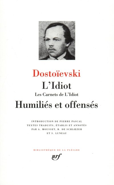 Front cover_L'idiot ; Les carnets de L'idiot ; Humiliés et offensés