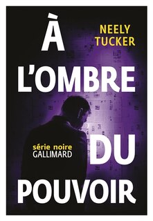 Couverture_A l'ombre du pouvoir