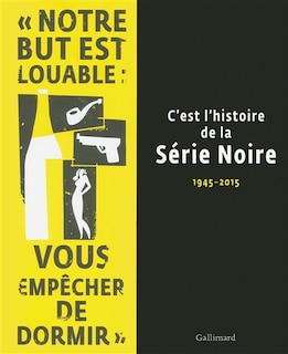 Front cover_C'est l'histoire de la S&eacute;rie noire
