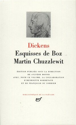 Esquisses de Boz ; Martin Chuzzlewit