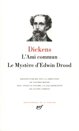 L' ami commun ; Le mystère d'Edwin Drood