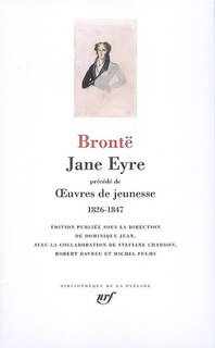 Couverture_Jane Eyre ; Oeuvres de jeunesse : 1826-1847