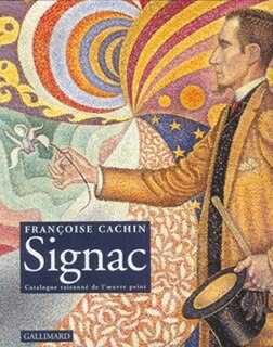 Couverture_Signac, catalogue raisonné de l'oeuvre peint