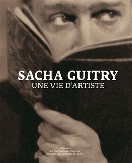Front cover_Sacha Guitry : une vie d'artiste