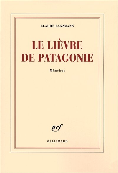 Couverture_Le lièvre de Patagonie : mémoires